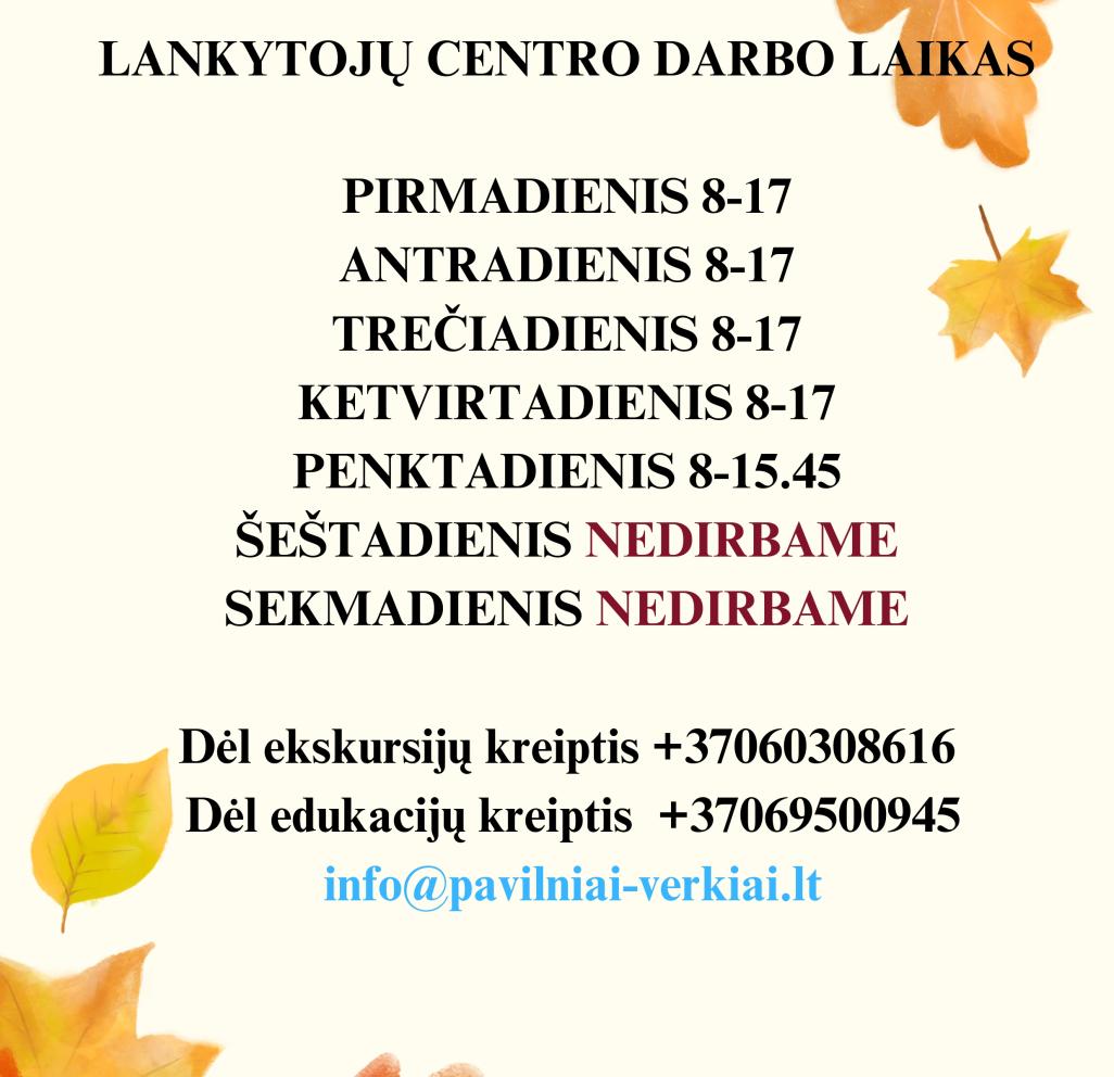 INFORMACIJA LANKYTOJAMS