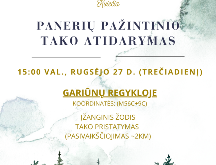 PANERIŲ PAŽINTINIO TAKO ATIDARYMAS