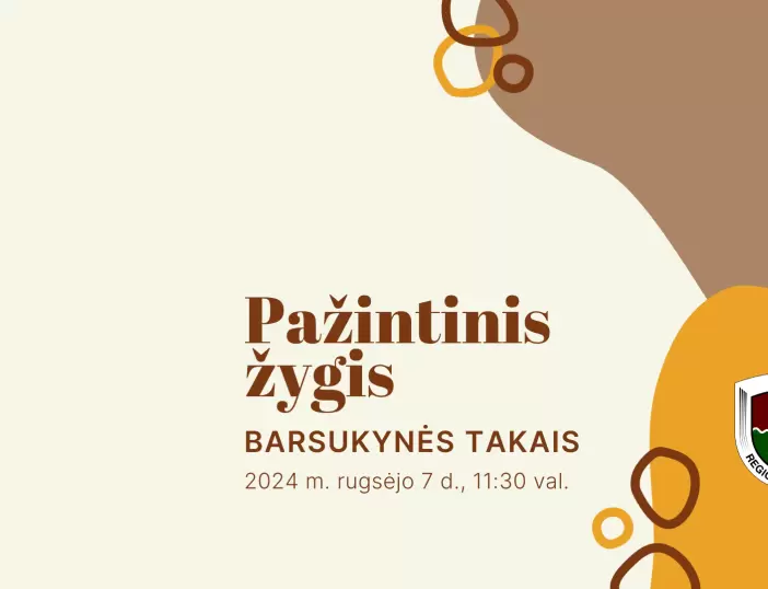 Pažintinis žygis BARSUKYNĖS TAKAIS
